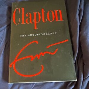 💙 Eric Clapton THE AUTOBIOGRAPHY- Hardcover Book